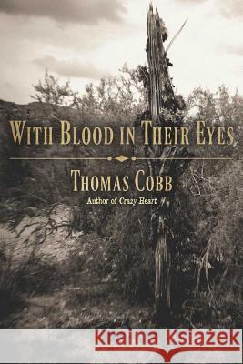 With Blood in Their Eyes