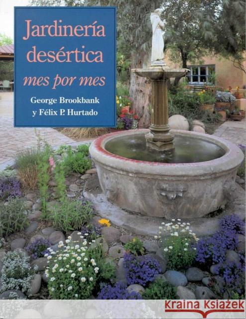 Jardinería Desértica: Mes Por Mes