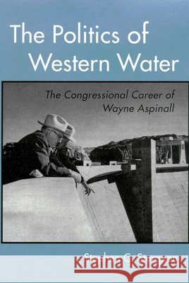 THE POLITICS OF WESTERN WATER