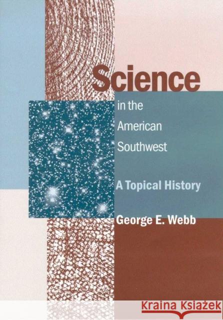Science in the American Southwest: A Topical History