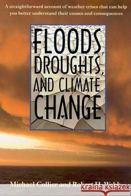 Floods, Droughts, and Climate Change