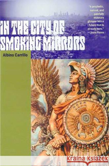 In the City of Smoking Mirrors