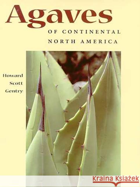Agaves of Continental North America