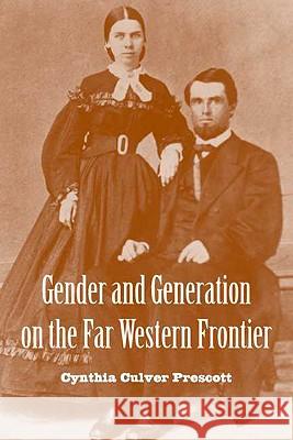 Gender and Generation on the Far Western Frontier