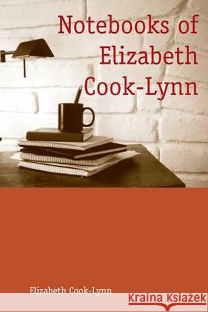 Notebooks of Elizabeth Cook-Lynn: Volume 59