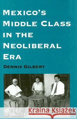 Mexico's Middle Class in the Neoliberal Era