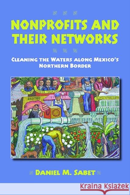 Nonprofits and Their Networks: Cleaning the Waters Along Mexico's Northern Border