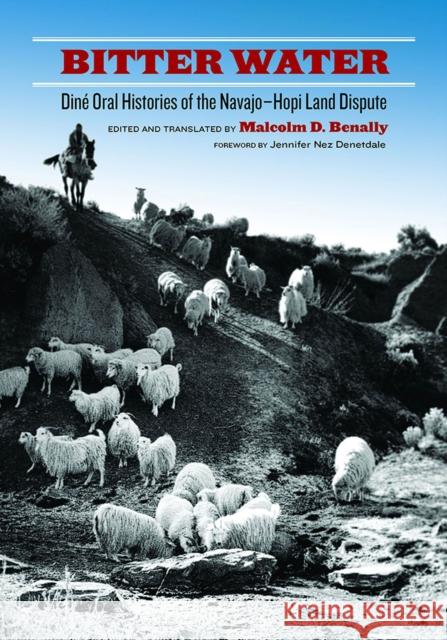 Bitter Water: Diné Oral Histories of the Navajo-Hopi Land Dispute