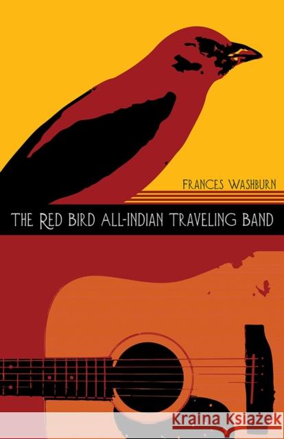 The Red Bird All-Indian Traveling Band: Volume 77