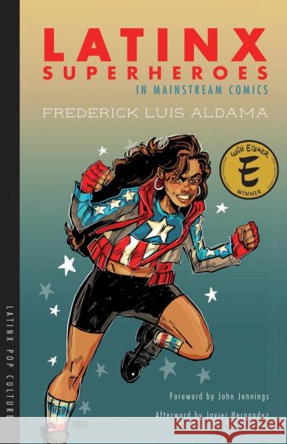 Latinx Superheroes in Mainstream Comics