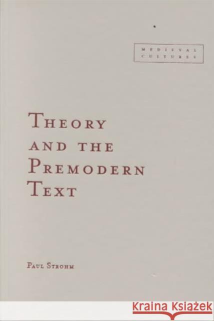 Theory And The Premodern Text