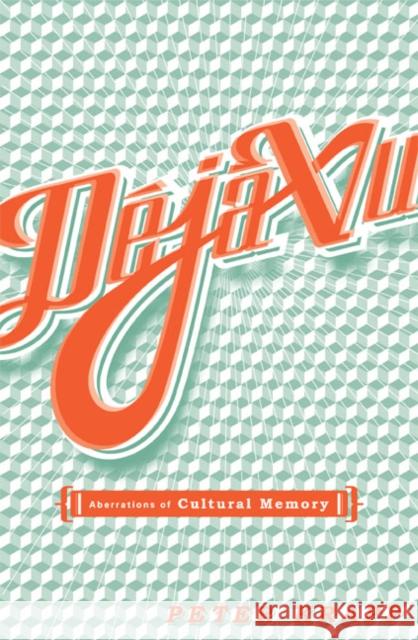 Deja Vu: Aberrations of Cultural Memoryvolume 12