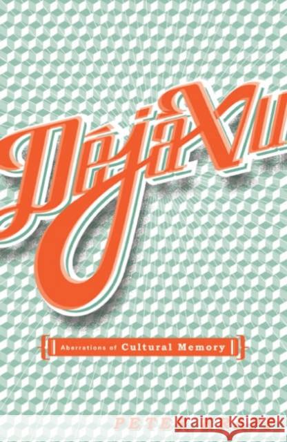 Deja Vu: Aberrations of Cultural Memory Volume 12