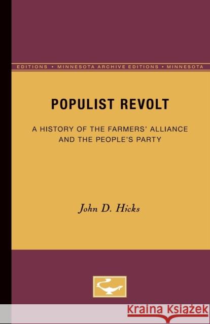 Populist Revolt: A History of the Farmers' Alliance and the People's Party