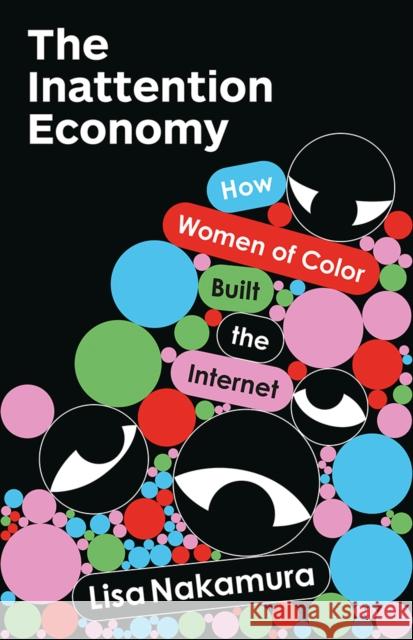 The Inattention Economy: Seeing the Digital Labor of Women of Color