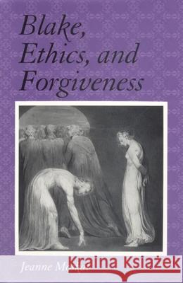 Blake, Ethics and Forgiveness