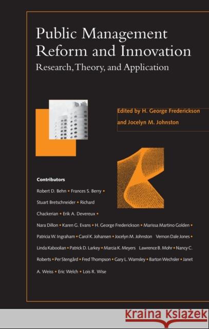 Public Management Reform and Innovation: Research, Theory, and Application