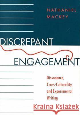 Discrepant Engagement: Dissonance, Cross-Culturality, and Experimental Writing