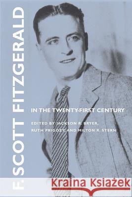 F. Scott Fitzgerald in the Twenty-First Century