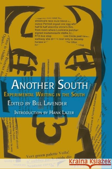Another South: Experimental Writing in the South