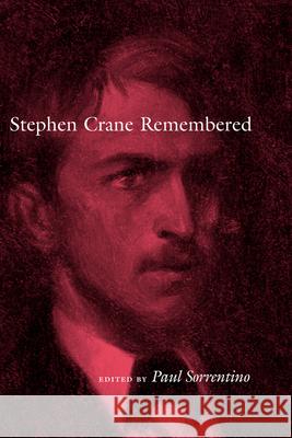 Stephen Crane Remembered
