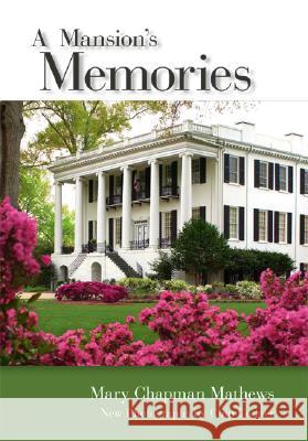 A Mansion's Memories