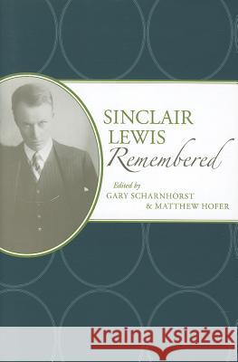 Sinclair Lewis Remembered