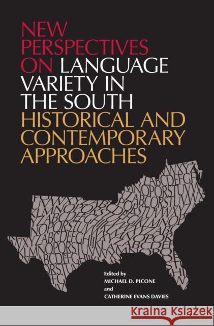 New Perspectives on Language Variety in the South: Historical and Contemporary Approaches