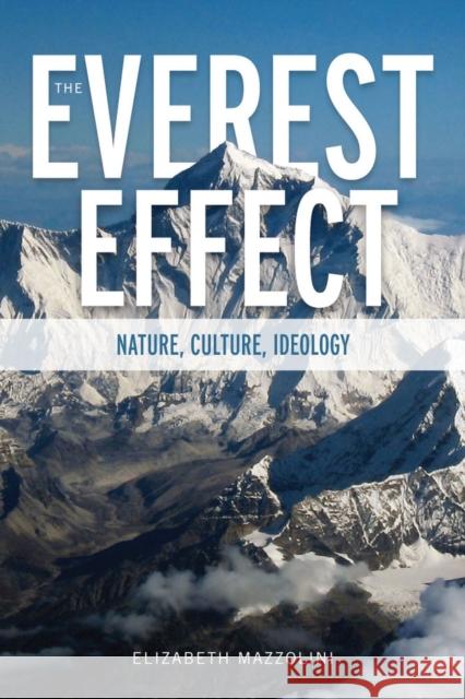 The Everest Effect: Nature, Culture, Ideology