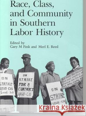 Race, Class, and Community in Southern Labor History