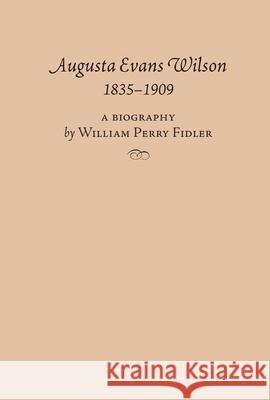 Augusta Evans Wilson, 1835-1909