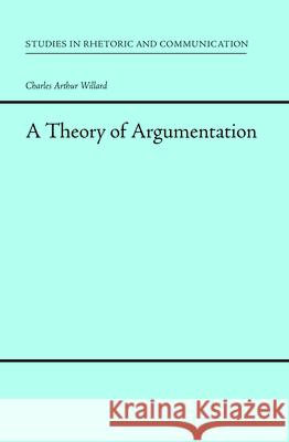 A Theory of Argumentation