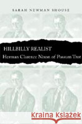 Hillbilly Realist: Herman Clarence Nixon of Possum Trot