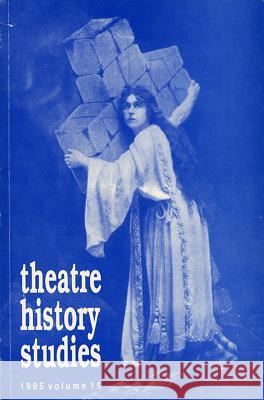 Theatre History Studies 1995, Vol. 15