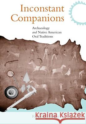Inconstant Companions: Archaeology and North American Indian Oral Traditions