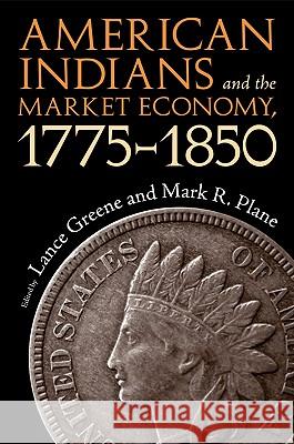 American Indians and the Market Economy, 1775-1850
