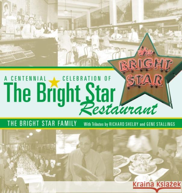 A Centennial Celebration of the Bright Star Restaurant
