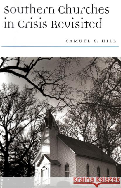 Southern Churches in Crisis Revisited