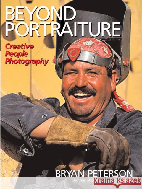 Beyond Portraiture: Creative People Photography