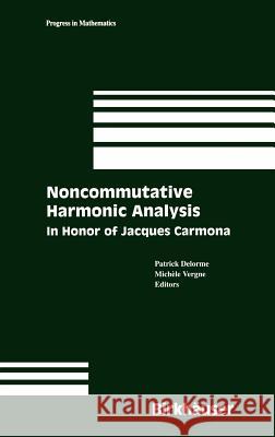 Noncommutative Harmonic Analysis: In Honor of Jacques Carmona