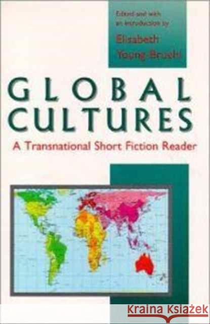 Global Cultures: A Transnational Short Fiction Reader