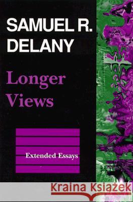 Longer Views: Extended Essays