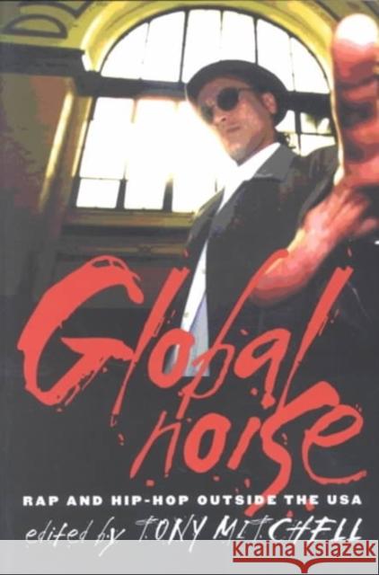Global Noise: Rap and Hip Hop Outside the USA