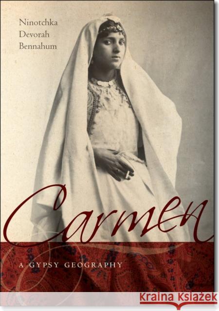 Carmen, a Gypsy Geography