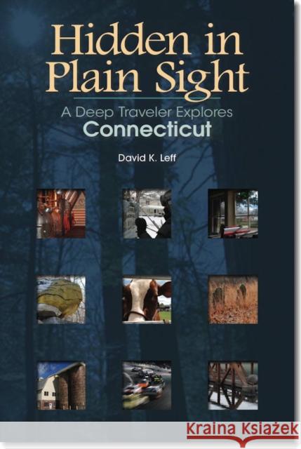Hidden in Plain Sight: A Deep Traveler Explores Connecticut