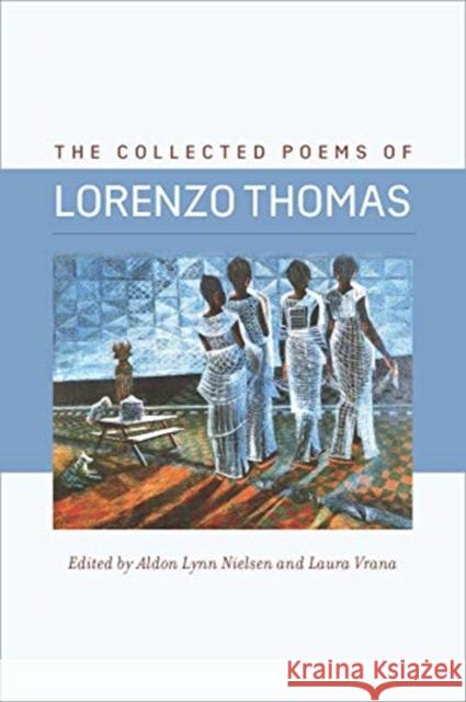 The Collected Poems of Lorenzo Thomas