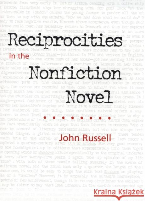 Reciprocities in the Nonfiction Novel
