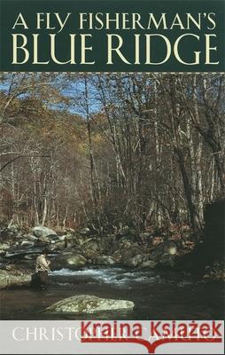 A Fly Fisherman's Blue Ridge