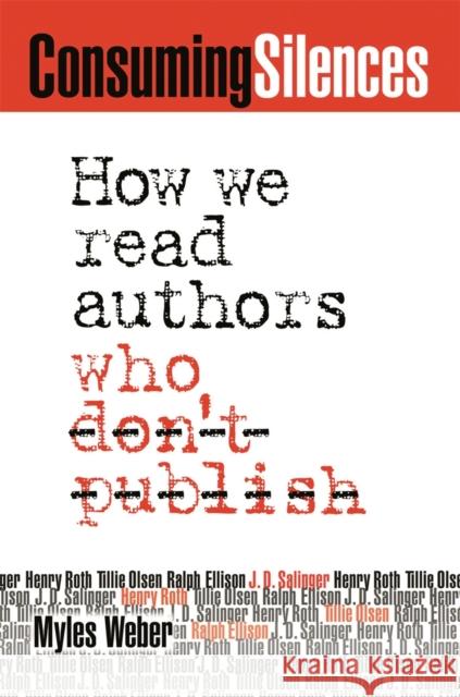 Consuming Silences: How We Read Authors Who Don't Publish