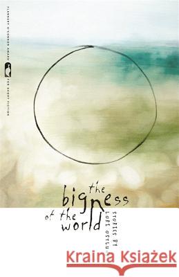 The Bigness of the World